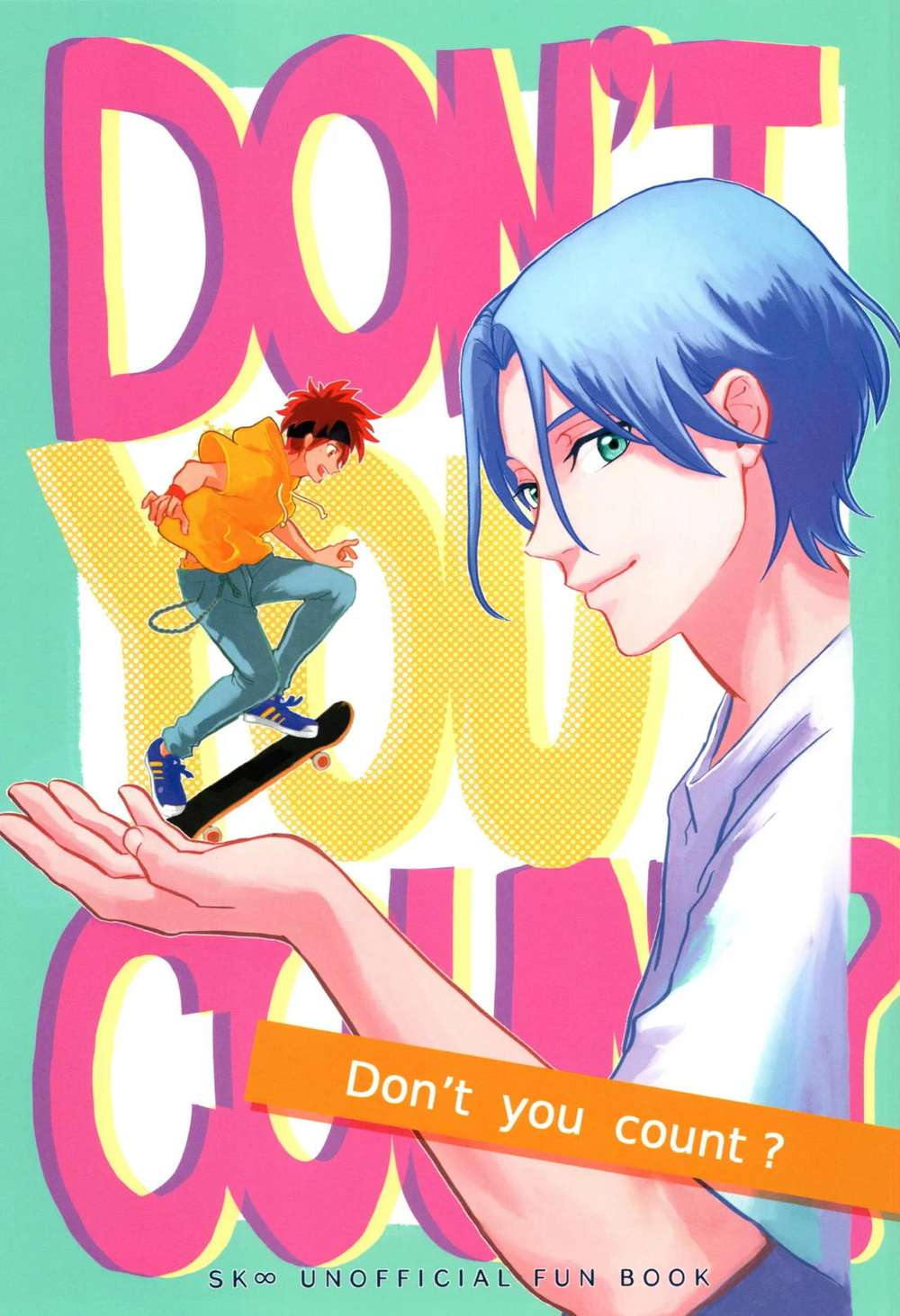 Recommended BL manga "Sk8-The-Infinity - Dontyoucount Sk8 Ranreki" cover image